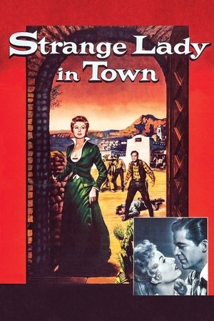 Watch Free Strange Lady in Town (1955)