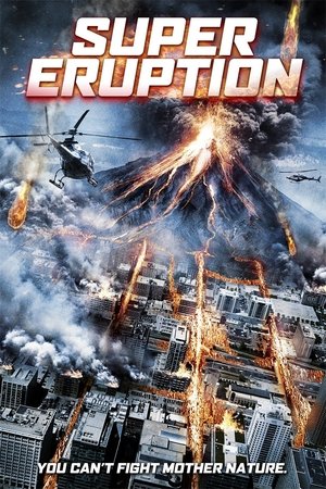 Watch Free Super Eruption (2011)
