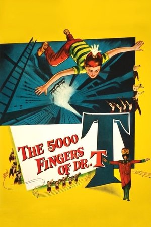 Watch Free The 5,000 Fingers of Dr. T. (1953)