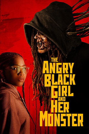 Watch Free The Angry Black Girl and Her Monster (2023)