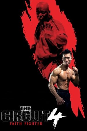 Watch Free The Circuit 4 Faith Fighter (2024)