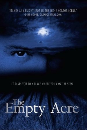 Watch Free The Empty Acre (2007)