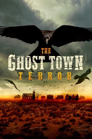 Watch Free The Ghost Town Terror (2022-)