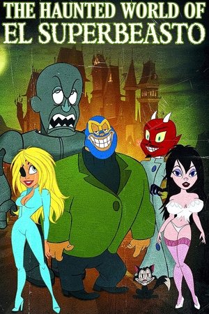 Watch Free The Haunted World of El Superbeasto (2009)