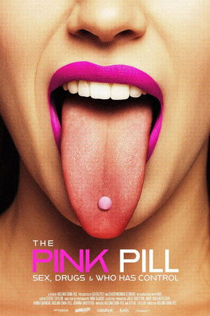 Watch Free The Pink Pill Sex, Drugs and Who Has Control (2025)