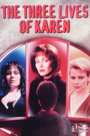 Watch Free The Three Lives of Karen (1997)