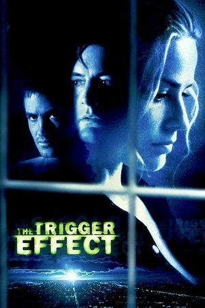 Watch Free The Trigger Effect (1996)