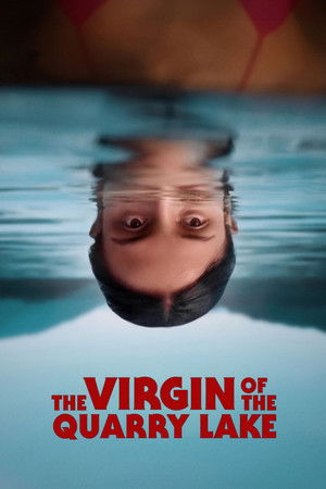 Watch Full Movie: The Virgin of the Quarry Lake (2021)