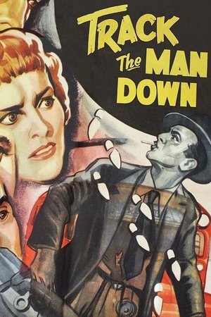 Watch Free Track the Man Down (1955)