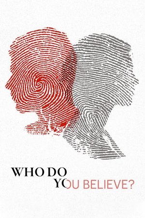 Watch Free Who Do You Believe (2022-)