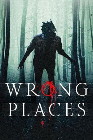 Watch Free Wrong Places (2024)