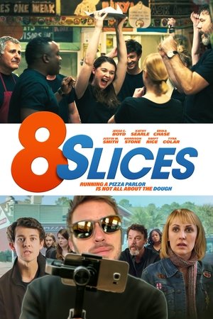 Watch Free 8 Slices (2018)