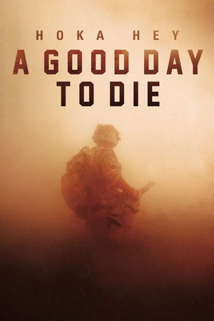 Watch Free A Good Day to Die, Hoka Hey (2016)