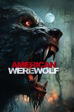 Watch Free American Werewolf (2024)