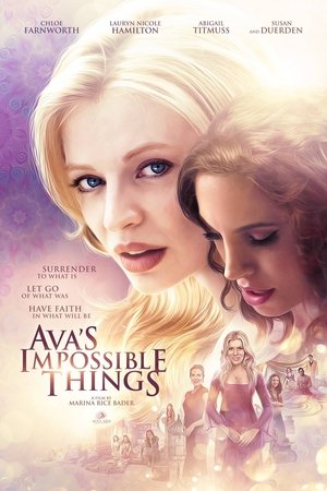 Watch Free Avas Impossible Things (2016)