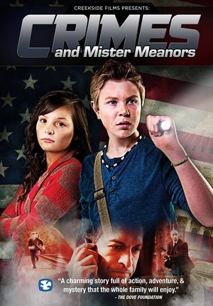 Watch Free Crimes and Mister Meanors (2015)