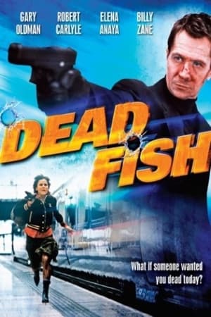 Watch Free Dead Fish (2005)