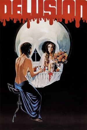 Watch Free Delusion (1981)