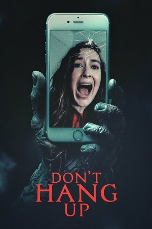 Watch Full Movie: Dont Hang Up (2025)