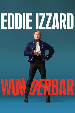 Watch Free Eddie Izzard: Wunderbar (2022)