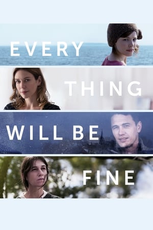 Watch Free Every Thing Will Be Fine (2015)