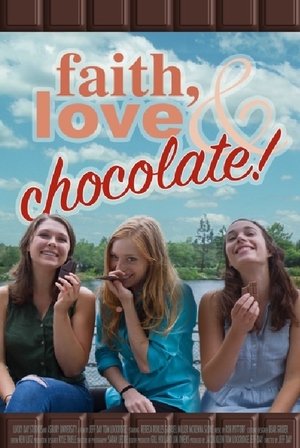 Watch Free Faith, Love & Chocolate (2016)