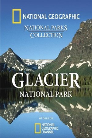 Watch Free Glories of Glacier National Park (2010)