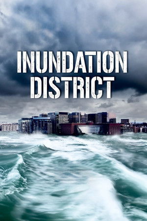 Watch Free Inundation District (2023)