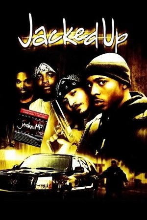 Watch Free Jacked Up (2001) 