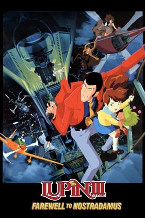 Watch Free Lupin III: Farewell to Nostradamus (1995)