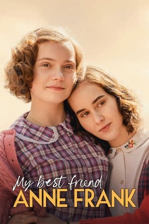 Watch Free Mijn beste vriendin Anne Frank (2021)