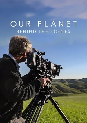 Watch Free Our Planet: Behind the Scenes (2019)