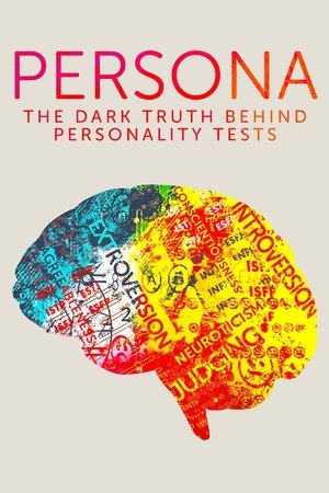 Watch Free Persona The Dark Truth Behind Personality Tests (2021)