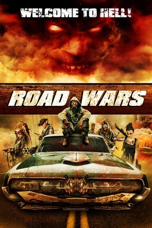 Watch Free Road Wars (2015)