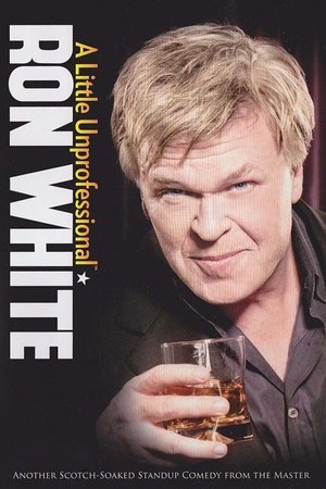 Watch Free Ron White: A Little Unprofessional (2012)