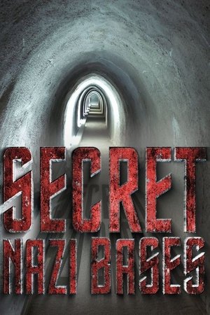 Watch Free Secret Nazi Bases (2019 )