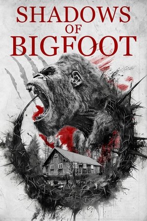 Watch Free Shadows of Bigfoot (2024)