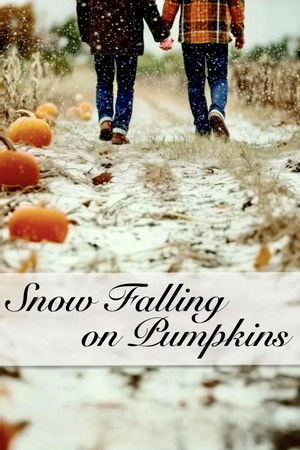 Watch Free Snow Falling on Pumpkins (2025)