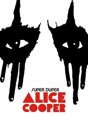 Watch Free Super Duper Alice Cooper (2014)
