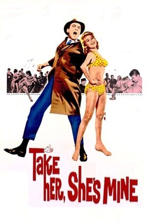 Watch Free Take Her, Shes Mine (1963)