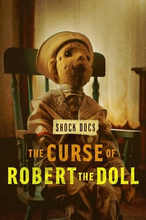 Watch Free The Curse of Robert the Doll (2022)