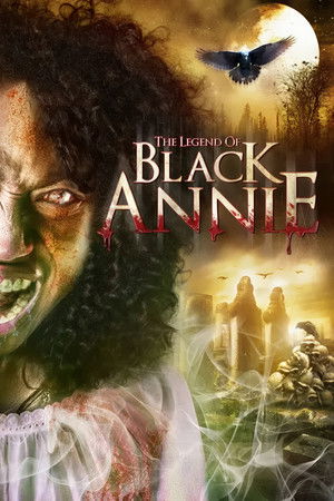 Watch Free The Legend of Black Annie (2012)