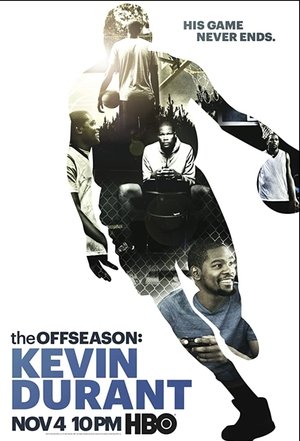 Watch Free The Offseason: Kevin Durant (2014)