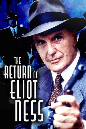 Watch Free The Return of Eliot Ness (1991)