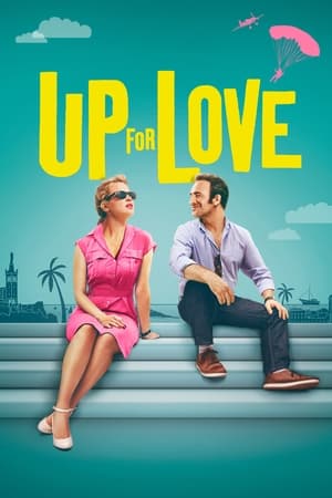 Watch Free Up for Love (2016)
