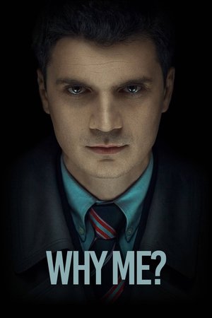 Watch Full Movie: Why Me (2015)