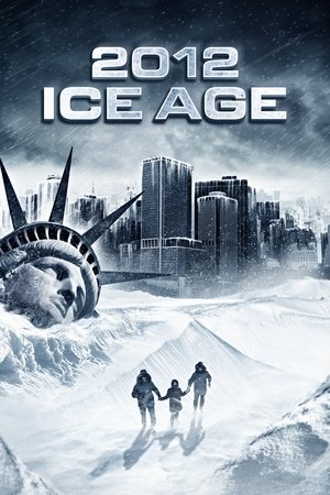 Watch Free 2012: Ice Age (2011)