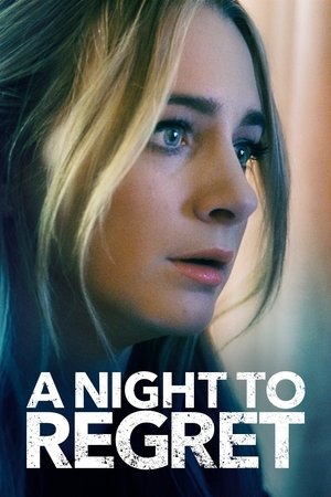 Watch Free A Night to Regret (2018)