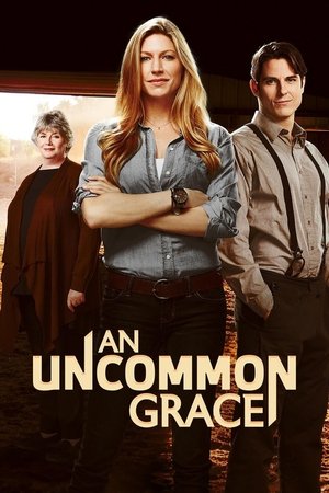 Watch Free An Uncommon Grace (2017)