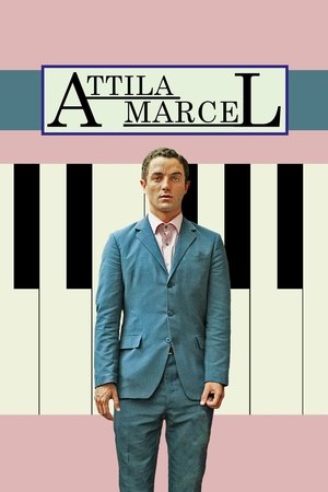Watch Free Attila Marcel (2013)